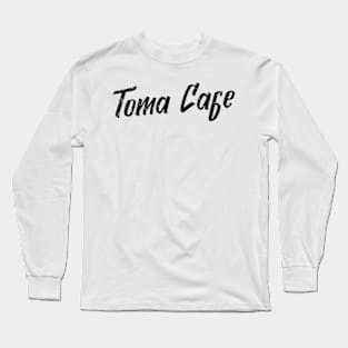 Toma Cafe riyadh Long Sleeve T-Shirt